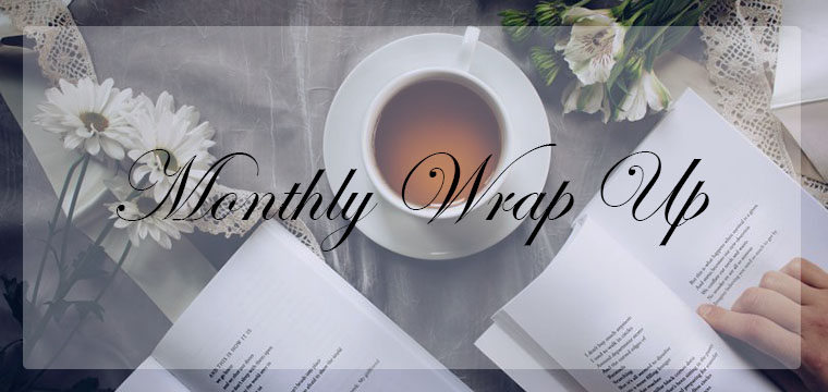 monthly wrap up